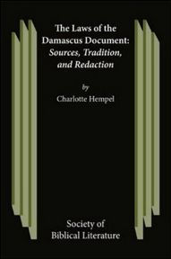 The Laws of the Damascus Document: Sources, Traditions and Redaction