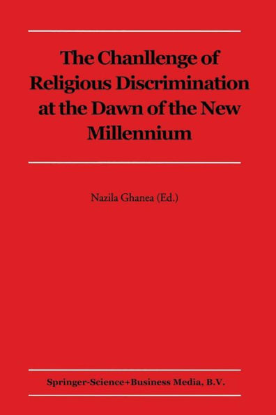 The Challenge of Religious Discrimination at the Dawn of the New Millennium