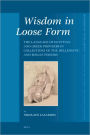 Wisdom in Loose Form: The Language of Egyptian and Greek Proverbs in Collections of the Hellenistic and Roman Periods