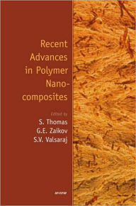 Title: Recent Advances in Polymer Nanocomposites / Edition 1, Author: Sabu Thomas