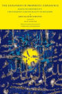 The Expansion of Prophetic Experience: Essays on Historicity, Contingency and Plurality in Religion
