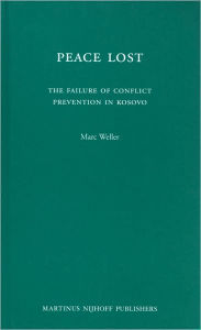 Peace Lost: The Failure of Conflict Prevention in Kosovo