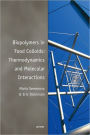 Biopolymers in Food Colloids: Thermodynamics and Molecular Interactions / Edition 1