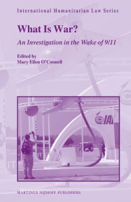 What Is War?: An Investigation in the Wake of 9/11