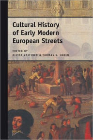 Cultural History of Early Modern European Streets