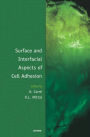 Surface and Interfacial Aspects of Cell Adhesion / Edition 1