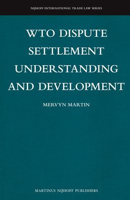 WTO Dispute Settlement Understanding and Development
