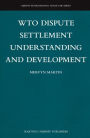 WTO Dispute Settlement Understanding and Development