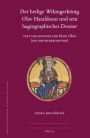 Der heilige Wikingerkonig Olav Haraldsson und sein hagiographisches Dossier (2 vols): Text und Context der Passio Olavi(mit kritischer edition)