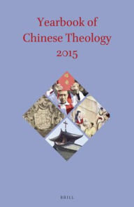 Title: Yearbook of Chinese Theology 2015, Author: Paulos Z. Huang