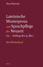 Lateinische Musterprosa und Sprachpflege der Neuzeit (17. ? Anfang des 19. Jhs.).: Ein W?rterbuch