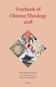 Title: Yearbook of Chinese Theology 2018, Author: Brill