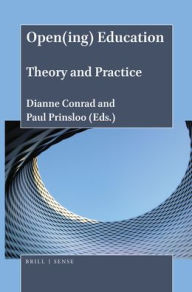Title: Open(ing) Education: Theory and Practice, Author: Dianne Conrad