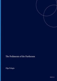 Title: The Pediments of the Parthenon, Author: Palagia