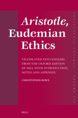 Aristotle, Eudemian Ethics: Translated Into English from the Oxford Edition of 2023, with Introduction, Notes and Appendix