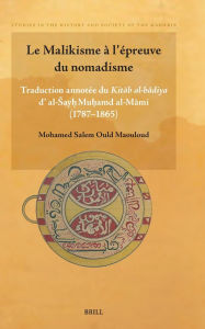 Title: Le Malikisme l preuve du nomadisme, Author: Mohamed Salem Ould Maouloud
