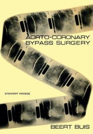 Title: Aorto-Coronary Bypass Surgery, Author: B. Buis