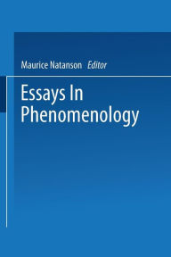 Title: Essays in Phenomenology, Author: Maurice Natanson