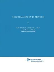 Title: A Critical Study in Method / Edition 1, Author: H. Khathchadourian