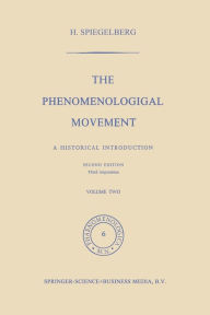 Title: The Phenomenological Movement: A Historical Introduction, Author: Herbert Spiegelberg