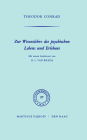 Zur Wesenlehre des psychischen Lebens und Erlebens: Mit einem Geleitwort von H.L. van Breda