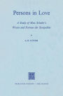 Persons in Love: A Study of Max Scheler's Wesen und Formen der Sympathie