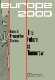 Title: Future is Tomorrow: 17 Prospective Studies - 2 volumes / Edition 1, Author: Martinus Nijhoff