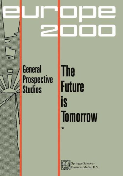 Future is Tomorrow: 17 Prospective Studies - 2 volumes / Edition 1