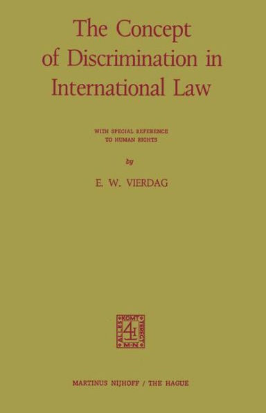 The Concept of Discrimination in International Law: With Special Reference to Human Rights