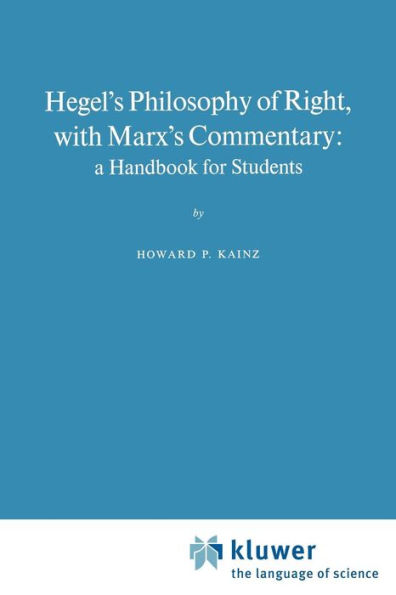 Hegel's Philosophy of Right, with Marx's Commentary: A Handbook for Students