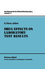 Drug Effects on Laboratory Test Results / Edition 1