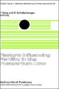 Title: Factors Influencing Fertility in the Post-Partum Cow, Author: H. Karg