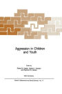 Aggression in Children and Youth / Edition 1