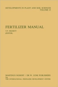 Title: Fertilizer Manual / Edition 1, Author: Travis P. Hignett