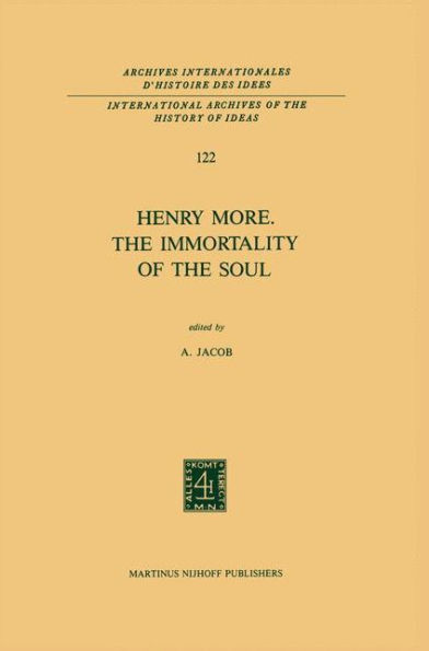 Henry More. The Immortality of the Soul: Edited with an Introduction and Notes / Edition 1