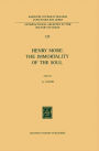 Henry More. The Immortality of the Soul: Edited with an Introduction and Notes / Edition 1