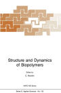 Structure and Dynamics of Biopolymers / Edition 1