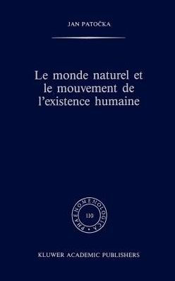 Le monde naturel et le mouvement de l'existence humaine