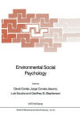 Environmental Social Psychology / Edition 1