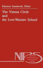 The Vienna Circle and the Lvov-Warsaw School / Edition 1