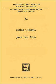 Title: Juan Luis Vives / Edition 1, Author: Carlos G. Noreña