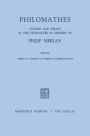 Philomathes: Studies and Essays in the Humanities in Memory of Philip Merlan / Edition 1