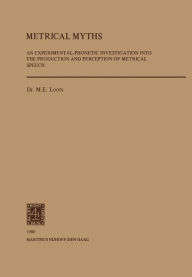 Title: Metrical Myths: An Experimantal-Phonetic Investigation into the Production and Perceprtion of Metrical Speech, Author: M. E. Loots