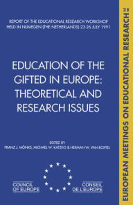 Title: Education of the Gifted in Europe / Edition 1, Author: H.W. Boxtel