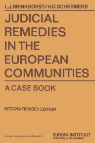Title: Judicial Remedies in the European Communities: A Case book, Author: Henry Schermers