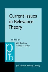 Current Issues in Relevance Theory