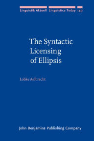 The Syntactic Licensing of Ellipsis
