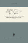 Boston Studies in the Philosophy of Science: Proceedings of the Boston Colloquium for the Philosophy of Science 1961/1962