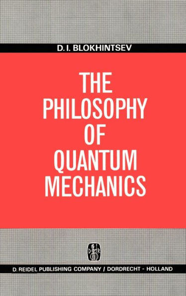 The Philosophy of Quantum Mechanics / Edition 1