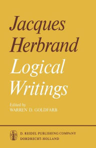 Title: Logical Writings / Edition 1, Author: J. Herbrand